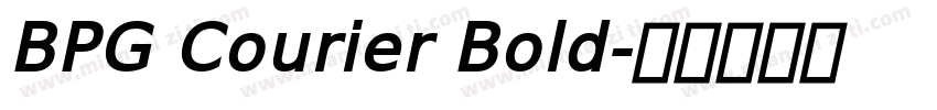 BPG Courier Bold字体转换